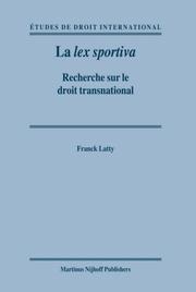 La Lex sportiva by Franck Latty