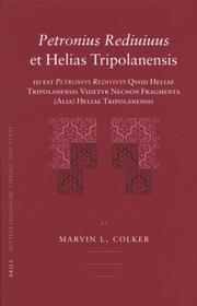 Cover of: Petronivs Rediuiuus Et Helias Tripolanensis by Marvin L. Colker