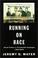 Cover of: Running on race