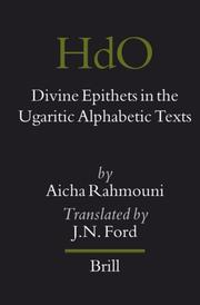 Cover of: Divine Epithets in the Ugaritic Alphabetic Texts (Handbook of Oriental Studies/Handbuch Der Orientalistik) by Aicha Rahmouni