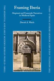 Cover of: Framing Iberia: Maqama and Frametale Narratives in Medieval Spain (Medieval and Early Modern Iberian World)