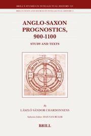 Cover of: Anglo-Saxon Prognostics, 900-1100: Study and Texts (Brill's Studies in Intellectual History)