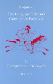 Cover of: Koguryo: The Language of Japan's Continental Relatives by Christopher I. Beckwith