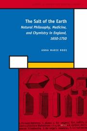 Cover of: The Salt of the Earth: Natural Philosophy, Medicine, and Chymistry in England, 1650-1750 (History of Science and Medicine Library)