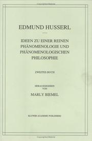 Cover of: Ideen zu einer reinen Phänomenologie und phänomenologischen Philosophie: Zweites Buch: Phänomenologische Untersuchungen zur Konstitution - Nachdruck - (Husserliana: Edmund Husserl)