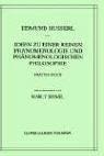 Cover of: Ideen zu einer reinen Phänomenologie und phänomenologischen Philosophie: Drittes Buch: Die Phänomenologie und die Fundamente der Wissenschaften- Nachdruck - (Husserliana: Edmund Husserl)