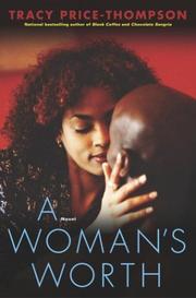 Cover of: A woman's worth: a novel
