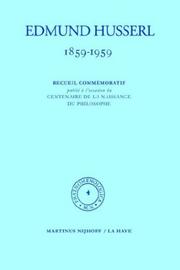 Cover of: 1859-1959. Recueil commémoratif publié á l'occasion du centenaire de la naissance du philosophe (Phaenomenologica)