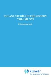 Cover of: Philosophical Logic (Tulane Studies in Philosophy) by Donald H. Weiss