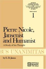 Pierre Nicole, Jansenist and humanist by Edward Donald James