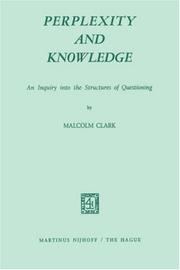 Cover of: Perplexity and Knowledge by M. Clark