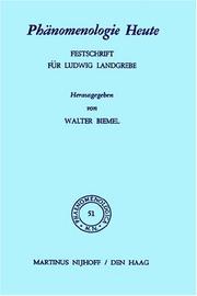 Cover of: Phänomenologie Heute. Festschrift für Ludwig Landgrebe (Phaenomenologica) by W. Biemel