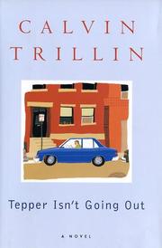Cover of: Tepper Isn't Going Out by Calvin Trillin
