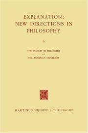 Cover of: Explanation: New Directions in Philosophy: by The Faculty in Philosophy at The American University (Plan Europe 2000. General Prospective Studies)