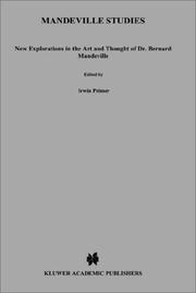 Cover of: Mandeville studies: new explorations in the art and thought of Dr. Bernard Mandeville (1670-1733)