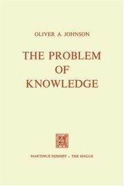 Cover of: The Problem of Knowledge | O.A. Johnson
