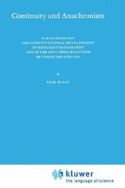 Cover of: Continuity and anachronism: parliamentary and constitutional development in Whig historiography and in the anti-Whig reaction between 1890 and 1930