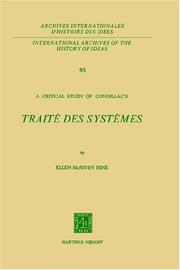 Cover of: A critical study of Condillac's Traité des systèmes by Ellen McNiven Hine