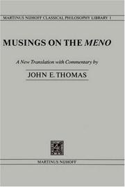 Musings on the Meno by Thomas, John E.