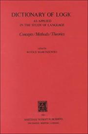 Cover of: Dictionary of logic as applied in the study of language by W. Marciszewski