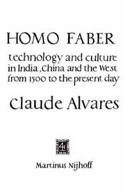 Cover of: Homo faber: technology and culture in India, China, and the West from 1500 to the present day