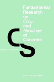 Fundamental research on creep and shrinkage of concrete by F. H. Wittmann