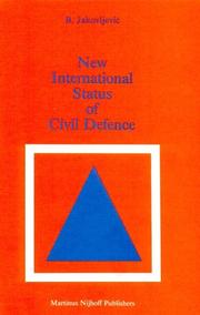 New international status of civil defence by Bos̆ko Jakovljević