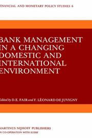 Cover of: Bank management in a changing domestic and international environment | 