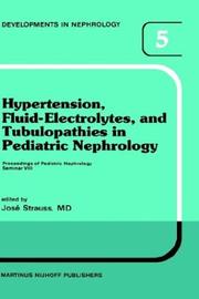 Cover of: Hypertension, Fluid-Electrolytes, and Tubulopathies in Pediatric Nephrology