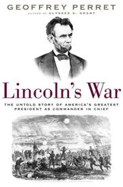 Lincoln's war by Geoffrey Perret