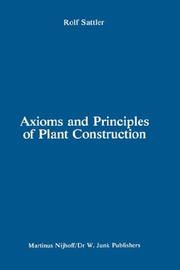 Cover of: Axioms and Principles of Plant Construction | R. Sattler