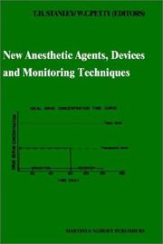 Cover of: New anesthetic agents, devices, and monitoring techniques: annual Utah postgraduate course in anesthesiology, 1983