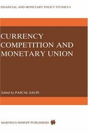 Cover of: Currency competition and monetary union