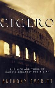 Cover of: Cicero by Anthony Everitt