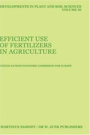 Cover of: Efficient use of fertilizers in agriculture.