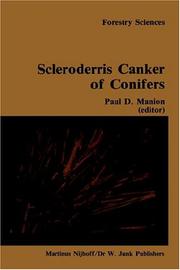 Scleroderris canker of conifers by International Symposium on Scleroderris Canker of Conifers (1983 Syracuse, N.Y.)