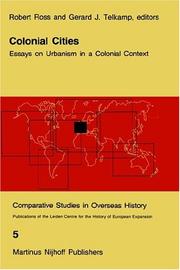 Cover of: Colonial cities: essays on urbanism in a colonial context