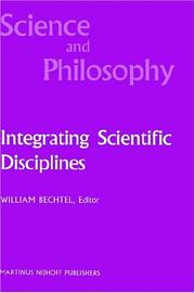 Cover of: Integrating scientific disciplines by William Bechtel, editor.