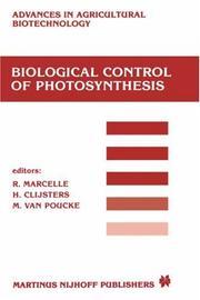 Cover of: Biological control of photosynthesis: proceedings of a conference held at the "Limburgs Universitair Centrum," Diepenbeek, Belgium, 26-30 August 1985