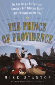 Cover of: The prince of Providence: the life and times of Buddy Cianci, America's most notorious mayor, some wiseguys and the Feds