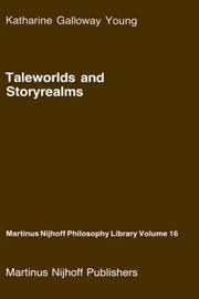 Cover of: Taleworlds and storyrealms: the phenomenology of narrative