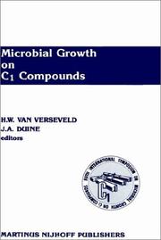 Cover of: Microbial growth on C₁ compounds by editors, H.W. van Verseveld, J.A. Duine.