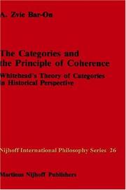 Cover of: The categories and the principle of coherence: Whitehead's theory of categories in historical perspective