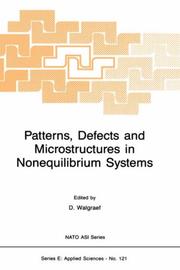 Cover of: Patterns, Defects and Microstructures in Nonequilibrium Systems: Applications in Materials Science