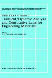 Cover of: Transient/Dynamic Analysis and Constitutive Laws for Engineering Materials (International Conference on Numerical Methods in Engineering) by 