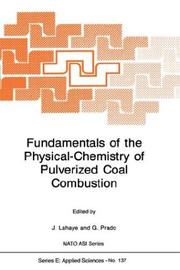 Cover of: Fundamentals of the physical-chemistry of pulverized coal combustion