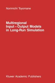 Multiregional input-output models in long-run simulation by Toyomane, Norimichi