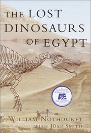 Cover of: The Lost Dinosaurs of Egypt by William Nothdurft