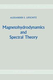 Cover of: Magnetohydrodynamics and spectral theory