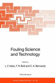 Cover of: Fouling science and technology by NATO Advanced Study Institute on Advances in Fouling Science and Technology (1987 Alvor, Portugal)